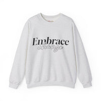 Embrace Change Sweatshirt