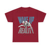 Wake Up to Reality Unisex Heavy Cotton Tee - Motivational Graphic T-Shirt