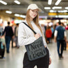 Funny Tote Bag - 'All The Things I Need & Plenty I Don't'